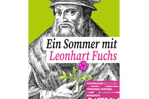 Bild vergrößern: Ein Sommer mit Leonhart Fuchs